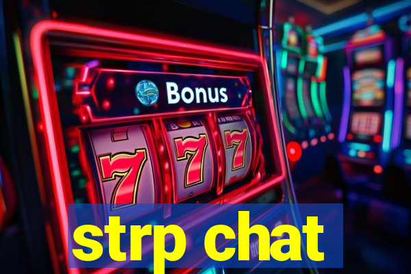 strp chat